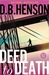 Deed to Death A Novel by D.B. Henson