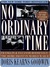No ordinary time Franklin and Eleanor Roosevelt the home front in World War II by Doris Kearns Goodwin
