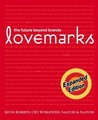 Lovemarks by Kevin Roberts