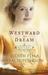 Westward the Dream (Ribbons West, #1) by Judith Pella