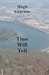 Time Will Tell (A Matter of Time) by Hugh Grayson