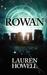 Rowan by Lauren Howell