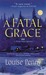 A Fatal Grace (Chief Inspector Armand Gamache, #2) by Louise Penny