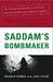 Saddam's Bombmaker The Daring Escape of the Man Who Built Iraq's Secret Weapon by Khidhir Hamza