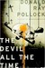 The Devil All the Time
