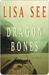 Dragon Bones (Red Princess, #3) by Lisa See
