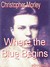 Where the Blue Begins by Christopher Morley