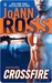 Crossfire (High Risk, #2) by JoAnn Ross