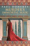 Murder's Immortal Mask (Ancient Rome, #5)