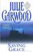 Saving Grace by Julie Garwood