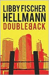 Doubleback by Libby Fischer Hellmann