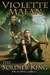 The Soldier King (Dhulyn and Parno, #2) by Violette Malan