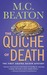 The Quiche of Death (Agatha Raisin, #1) by M.C. Beaton