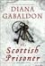 The Scottish Prisoner (Lord John Grey, #3) by Diana Gabaldon