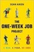 The One-Week Job Project One Man, One Year, 52 Jobs by Sean Aiken