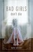 Bad Girls Don't Die (Bad Girls Don't Die, #1) by Katie Alender