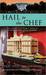 Hail to the Chef (A White House Chef Mystery #2) by Julie Hyzy