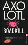 Axolotl Roadkill