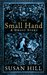 The Small Hand by Susan Hill