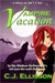 Vampire Vacation (The V V Inn, #1) by C.J. Ellisson