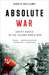 Absolute War Soviet Russia in the Second World War by Christopher Bellamy
