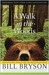 A Walk in the Woods Rediscovering America on the Appalachian Trail by Bill Bryson