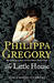 The Little House by Philippa Gregory