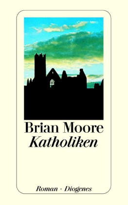 Ebook Katholiken by Brian Moore read! Ebook Katholiken by Brian Moore read!