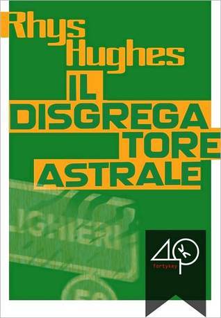 Il disgregatore astrale(Sampietro Mischief 1)