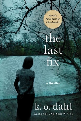 The Last Fix(Oslo Detectives 2)