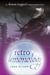 Retro Demonology (The Demon Trappers, #0.5) by Jana Oliver