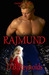 Rajmund (Vampires in America #3) by D.B. Reynolds