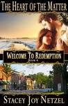 The Heart of the Matter (Welcome to Redemption, #6)