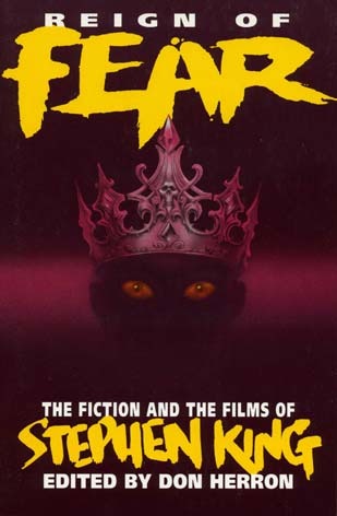 reign-of-fear-the-fiction-and-the-films-of-stephen-king