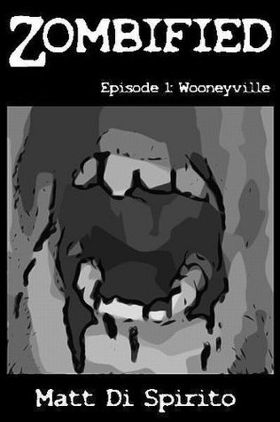 wooneyville-zombified-episode-1