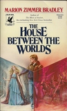 The House Between The Worlds cover