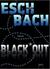 Black*Out (Out #1) by Andreas Eschbach