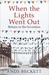 When The Lights Went Out Britain In The Seventies by Andy Beckett