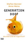 Generation Doof. Wie blöd sind wir eigentlich?