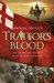 Traitor's Blood (Civil War Chronicles #1) by Michael Arnold