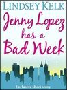 Jenny Lopez Has a Bad Week cover