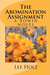 The Abomination Assignment (Bowin, #1) by Lee Holz
