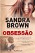 Obsessão by Sandra Brown