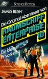 Raumschiff Enterprise 10, Ein kleiner Privatkrieg.