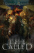 The Called A Novel by Warren Rochelle