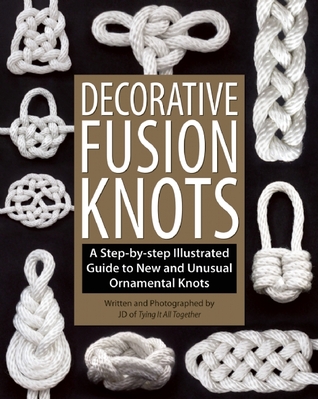 decorative-fusion-knots-a-step-by-step-illustrated-guide-to-unique-and-unusual-ornamental-knots