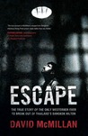 Escape: The True Story of the Only Westerner Ever to Break Out of Thailand's Bangkok Hilton
