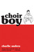 Choir Boy by Charlie Anders