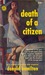 Death of a Citizen (Matt Helm, #1) by Donald Hamilton