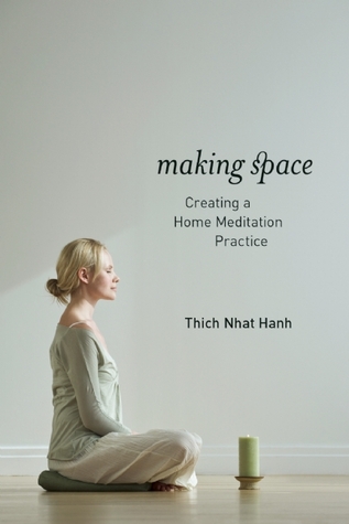 Creating A Meditation Space making space: creating a home meditation practicethich nhat hanh Creating A Meditation Space making space: creating a home meditation practicethich nhat hanh